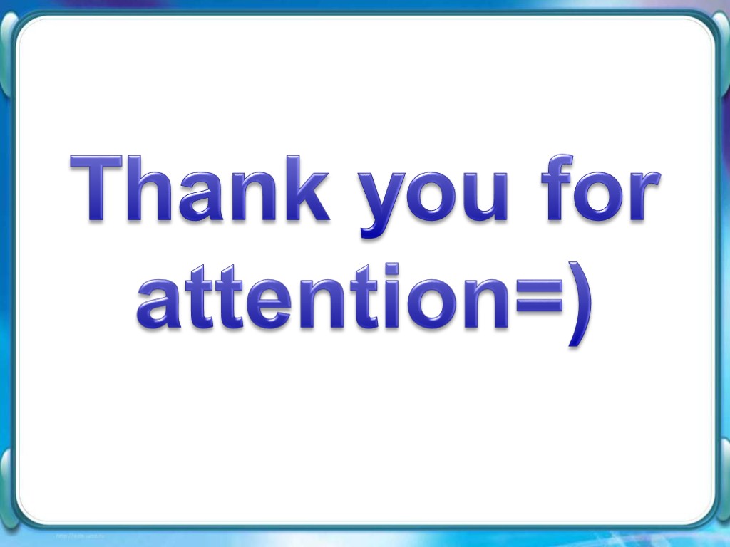 Thank you for attention=)